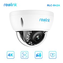 REOLINK RLC-842A 2.7mm~13.5mm motorized 4K smart dome camera 5x optical zoom Color Night Vision POE